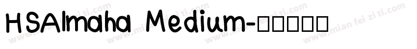 HSAlmaha Medium字体转换